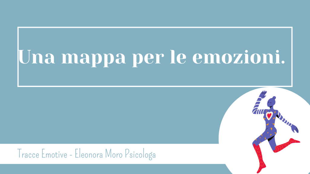 Una mappa per le&nbsp;emozioni.