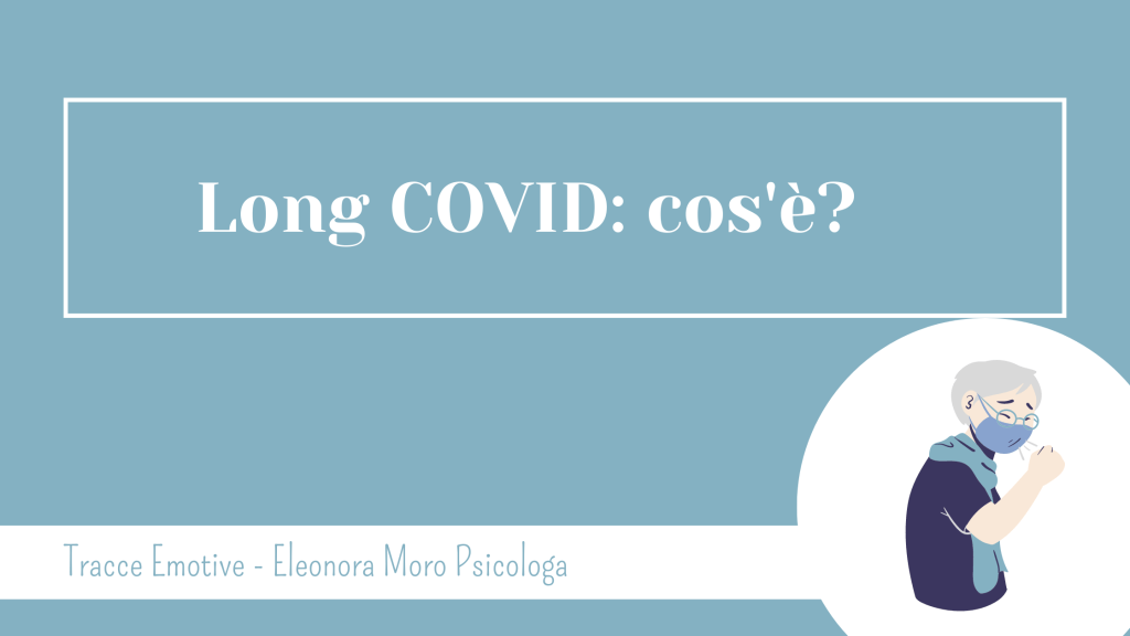 Long Covid: cos’è?